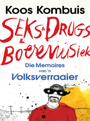 cover image of Seks & drugs & boeremusiek